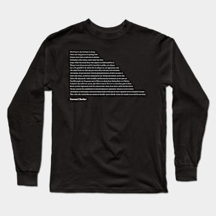 Samuel Butler Quotes Long Sleeve T-Shirt